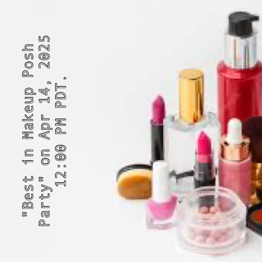 I’m all set to co-host the Makeup Posh Party" on Apr 14, 2025 12:00 PM PDT - Picture 1 of 1